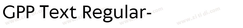 GPP Text Regular字体转换 GPP Text Regular字体转换